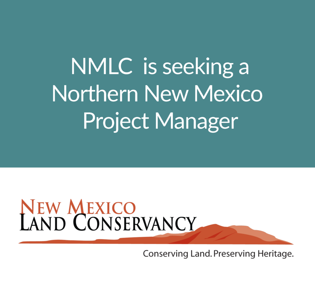 NMLC is seeking a qualified Northern New Mexico Project Manager. Apply by May 1, 2023.