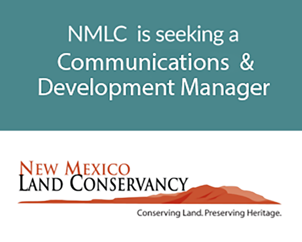 Join our Team! NMLC is seeking a Communications & Development Manager. Position OPEN UNTIL FILLED.